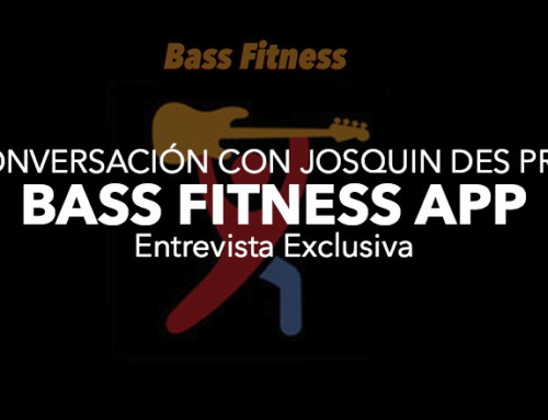 Bass Fitness App: Entrevista con Josquin Des Pres